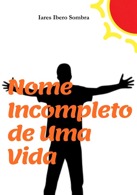 Nome Incompleto de uma Vida